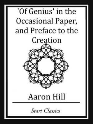 cover image of Of Genius' in the Occassional Paper, and Preface to the Creation